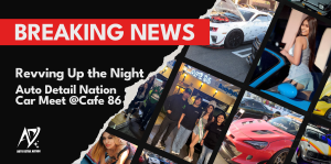 Auto Detail Nation Car Meet @ Cafe 86