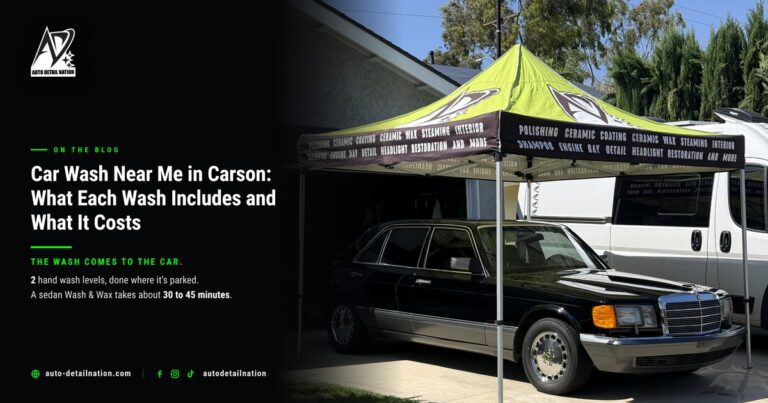 car wash near me in Carson - Auto Detail Nation